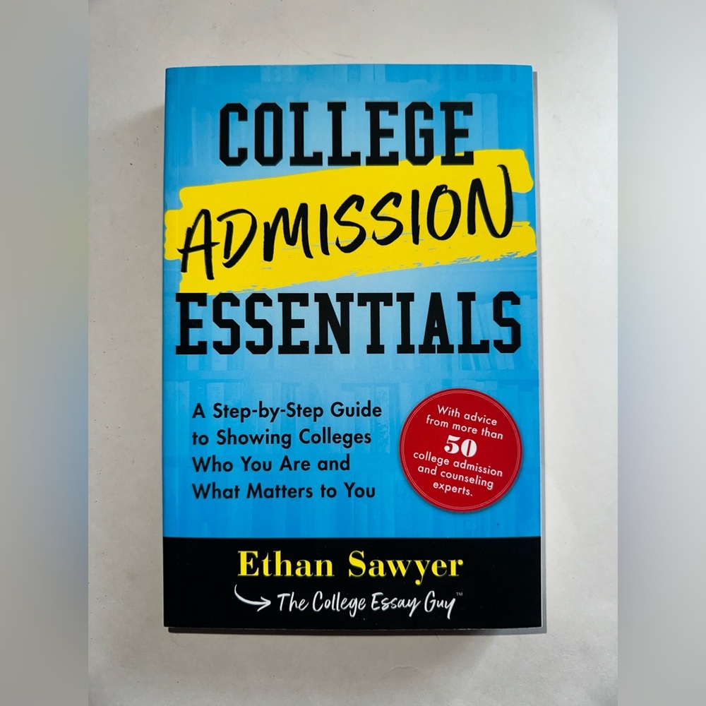 College Admission Essentials Book by Ethan Sawyer
